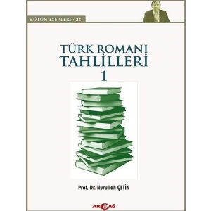 Türk Roman Tahlilleri 1