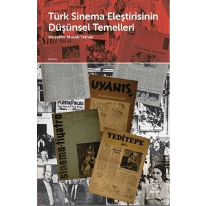 Türk Sinema Eleştirisinin Düşünsel Temelleri