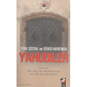 Türk Sosyal ve Siyasi Hayatında Yahudiler