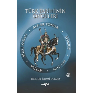 Türk Tarihinin Öncüleri