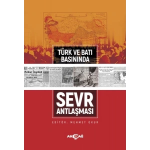 Türk ve Batı Basınında Sevr Antlaşması