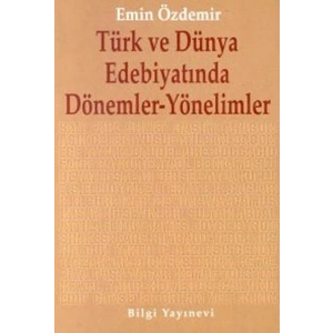 Türk ve Dünya Edebiyatında Dönemler-Yönelimler