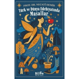 Türk ve Dünya Edebiyatında Masallar