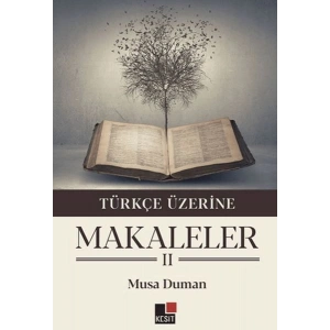 Türkçe Üzerine Makaleler II