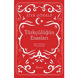 Türkçülüğün Esasları (Bez Ciltli)