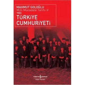 Türkiye Cumhuriyeti - Milli Mücadele Tarihi V