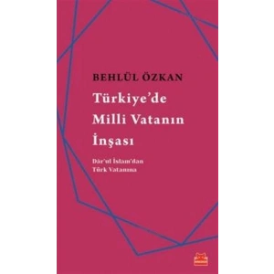 Türkiyede Milli Vatanın İnşası