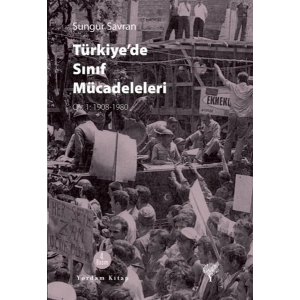 Türkiyede Sınıf Mücadeleleri