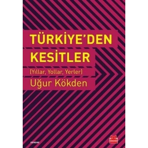 Türkiyeden Kesitler