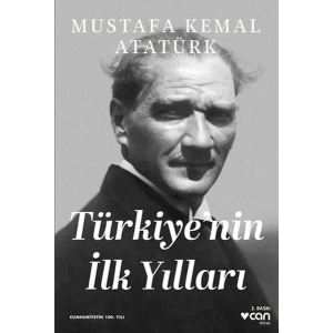 Türkiyenin İlk Yılları