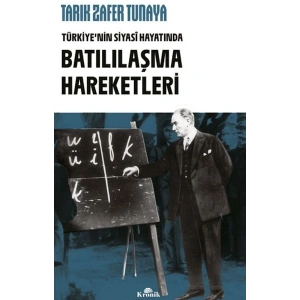 Türkiyenin Siyasi Hayatında Batılılaşma Hareketleri