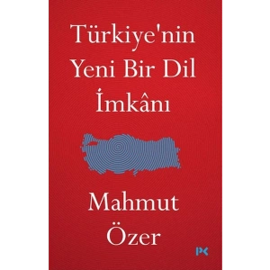 Türkiyenin Yeni Bir Dil İmkanı