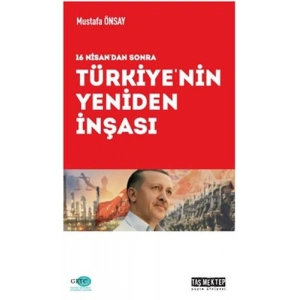 Türkiyenin Yeniden İnşası