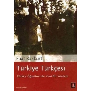 Türkiye Türkçesi - Türkçe Öğretiminde Yeni Bir Yöntem