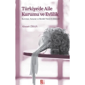 Türkiyede Aile Kurumu ve Evlilik