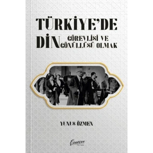 Türkiye’de Din Görevlisi ve Gönüllüsü Olmak