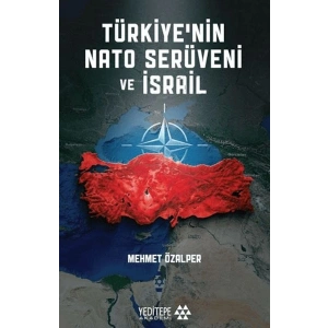 Türkiye’nin Nato Serüveni ve İsrail