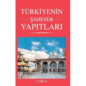Türkiyenin Şaheser Yapıtları