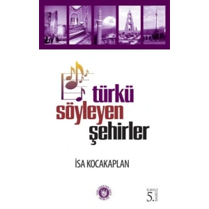 Türkü Söyleyen Şehirler