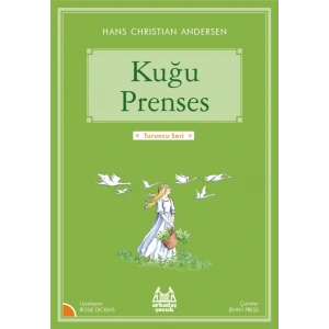 Turuncu Seri - Kuğu Prenses