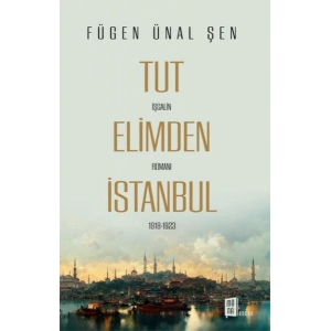 Tut Elimden İstanbul