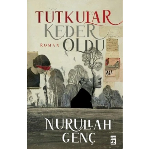 Tutkular Keder Oldu