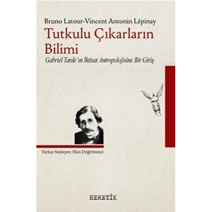 Tutkulu Çıkarların Bilimi