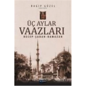 Üç Aylar Vaazları (Recep-Şaban-Ramazan)