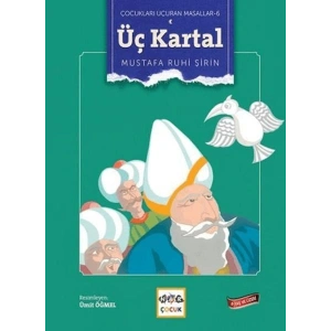 Üç Kartal - Çocukları Uçuran Masallar 6
