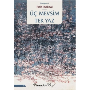 Üç Mevsim Tek Yaz
