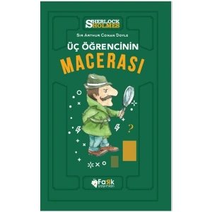 Üç Öğrencinin Macerası - Sherlock Holmes