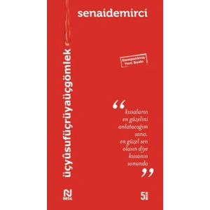 Üç Yusuf Üç Rüya Üç Gömlek