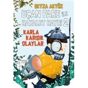 Uçan Fare ile Hayalet Hayri 2
