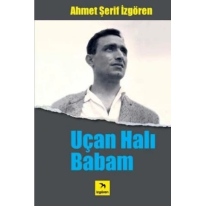 Uçan Halı Babam