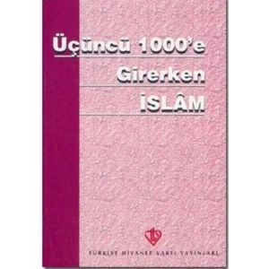 Üçüncü 1000e Girerken İslam
