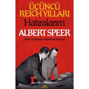 Üçüncü Reich Yılları: Hatıralarım