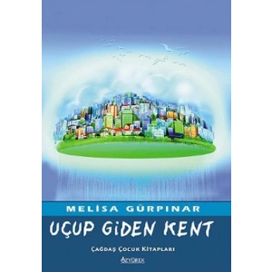 Uçup Giden Kent