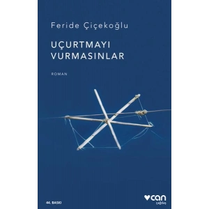 Uçurtmayı Vurmasınlar