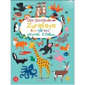 Uğur Böceğinden Zürafaya Rengarenk Hayvan Kitabım