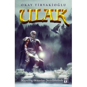 Ulak 4 - Mayerling Ormanları Derinliklerinde