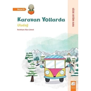 Uludağ - Karavan Yollarda