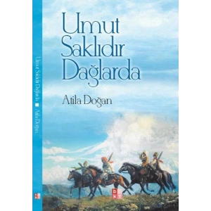 Umur Saklıdır Dağlarda