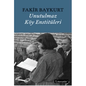 Unutulmaz Köy Enstitüleri