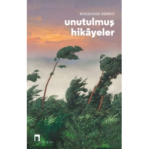 Unutulmuş Hikâyeler