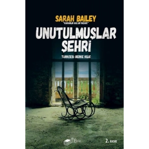 Unutulmuşlar Şehri