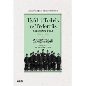 Usul-i Tedris ve Tederrüs: Osmanlıda Eğitim - Öğretim Yöntemleri
