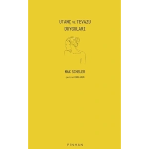 Utanç ve Tevazu Duyguları