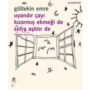 Uyandır Çayı Kızarmış Ekmeği De Sofra Aşktır De