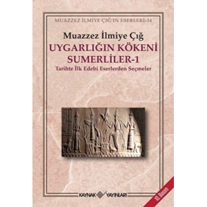 Uygarlığın Kökeni Sümerliler-1