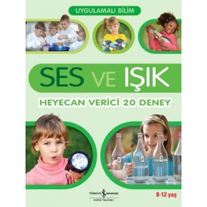 Uygulamalı Bilim - Ses ve Işık: Heyecan Verici 20 Deney